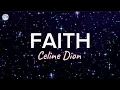 Download Lagu Faith || Celine Dion || Lyrics