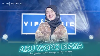 aku wong biasa woro widowati ft vip music official live music 