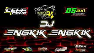 dj engkik engkik mi camma ds axl ft ceha dan masbre brewog audio 2020