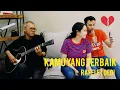 Download Lagu KAMU YANG TERBAIK - RAFFI n DEDI