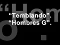 Hombres G - Temblando (Con la letra)...