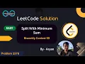 2578 Split With Minimum Sum Biweekly Contest 99 LeetCode DCC NIT-A