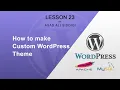 English 23 How to Make Custom Wordpress Theme
