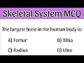 MCQ on Human Skeleton System skeletal system mcq MCQ S Quiz on Skeleton