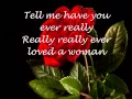 Download Lagu Have you ever really loved a a woman