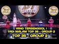 Download Lagu YANG TERSENGGOL TADI MALAM ! TOP 35 - GROUP 2 D' ACADEMY 7