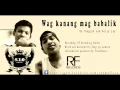 Download Lagu Wag kanang magbabalik - BK choppers [ RF records ] [ FlixxBeats ]