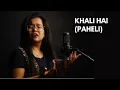 Download Lagu Khali Hai | Paheli | M M Kreem | Gulzar | Saee Tembhekar Cover