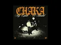 CHAKA - Rey Quinto & El Randal (Audio Oficial)