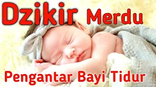 Download Dzikir Muzammil Penenang bayi saat rewel dan susah tidur. MP3