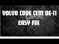 VOLVO CEM DE-11 with other lots of codes for lost communication with ECU FIXED