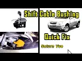 Shift Cable Bushing Repair Saturn Vue 2008 quick fix