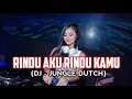 Download Lagu DJ - RINDU AKU RINDU KAMU JADI SATU