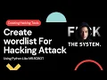 Create Wordlist using Python Like Mr Robot PULKIT PY