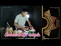 Download Lagu Sholawat Qur'aniyah Versi Koplo   Suaranya Merdu batt❤❤😭