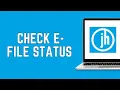 How To Check My E-File Status On Jackson Hewitt 2024 Check E File Status On Tax Return