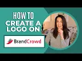 BrandCrowd Logo Maker Review Tutorial