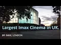Largest Imax in UK BFI IMAX