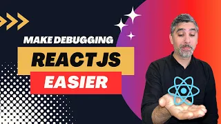 Debugging ReactJS easier with React Dev Tools Extension