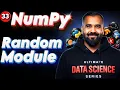 Random Module in Numpy Explained in Hindi Ultimate Data Science Series