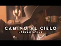 Download Lagu Vicente Fernández - Camino al Cielo (Cover) Hernan Acuña