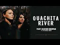 OUACHITA RIVER FEAT STEFANIE JOYCE - Mary Heather Hickman