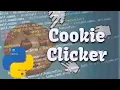 Python RPA Selenium Cookie Clicker Bot Plays Buys and Saves Progress Automatically