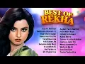 Best Of Rekha Songs | In Ankhon Ki Masti Ke | Salam-E-Ishq | Dekha Ek Khwab | Old Hindi Songs