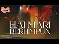 Download Lagu Hai Mari Berhimpun  - Lifehouse Music ft. Inda Belgrade Latukolan