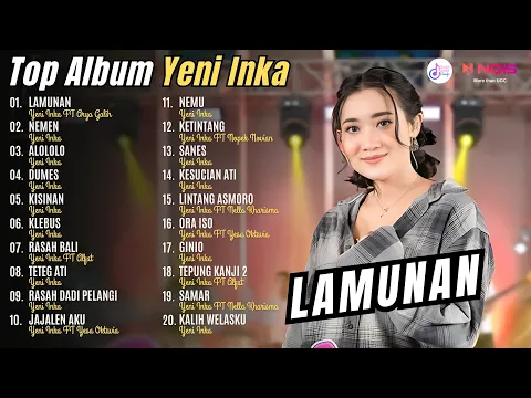 Download MP3 FULL ALBUM YENI INKA - LAMUNAN - NEMEN - ALOLOLO | KOMPILASI DANGDUT TERBARU 2024