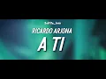 Ricardo Arjona - A ti | Letra en español