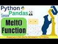 Python Pandas Tutorial Pandas Melt Function Analyzing and Exploring Your Data
