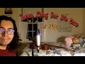 Download Lagu Love Song For No One - FUR (cover)