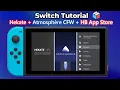 How to install Atmosphere CFW Hekate and Homebrew Switch TUTORIAL