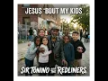 Jesus 'Bout My Kids