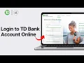 How to Login to TD Bank Account Online 2024 Full Guide