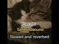 Parcels - safeandsound (slowed+reverbed)