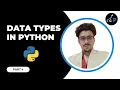 Data Types in Python Python Full Course Tutorial Python Tutorial Part 4