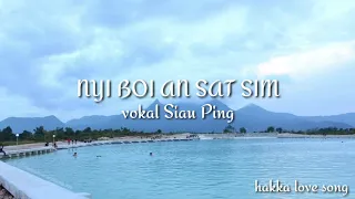 Download Nyi boi an sat sim - Siau Ping MP3