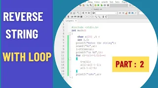 Reverse String With Loop Part 2 C Programming Coding