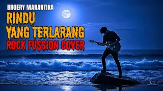  meledak rindu yang terlarang broery marantika rock fussion cover 2025 powerful sad romance 