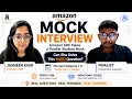 Amazon DSA Mock Interview Real Coding Interview Experience