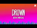 Download Lagu Justin Timberlake - Drown (Lyrics)