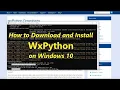How to install wxpython on Windows 10