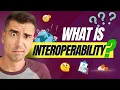 What is Interoperability