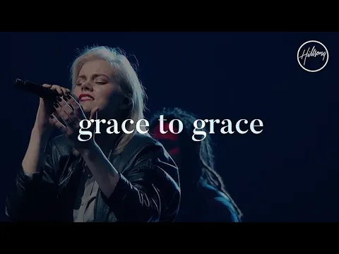 Download MP3 Grace To Grace - Hillsong Live - Full lyrics #hillsong