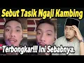 Download Lagu TERBONGKAR!! SEBUT TASIK NGAJI KAMBING, TERNYATA INI PENYEBABNYA.