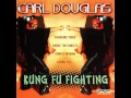 Carl Douglas - Kung Fu Fighting '89 (Remixed Version)