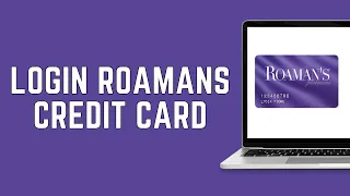How To Login Roamans Credit Card 2024 Roamans Login Credit Card Payment