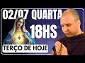 Download Lagu TERÇO DE HOJE 02/07/2025 - QUARTA-FEIRA - MISTÉRIOS GLORIOSOS: SANTO TERÇO 18 HORAS DA NOITE